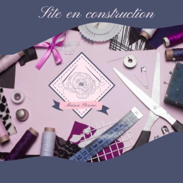 Bienvenue sur le site en construction de maison pivoine. Boutique en ligne de sacs et accessoires de mode fait main