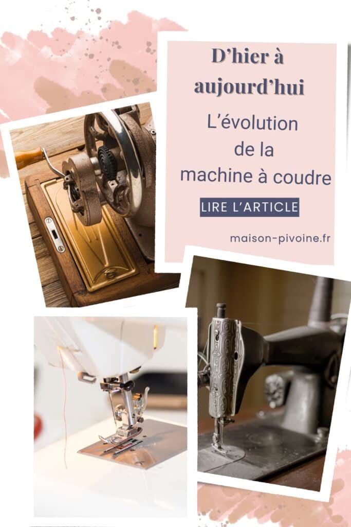 L'évolution de la machine à coudre