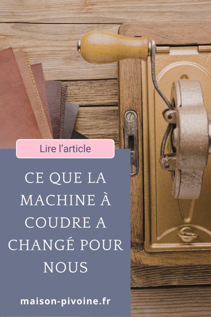 origine-machine-a-coudre Détail d’une machine à coudre ancienne avec poignée en bois et échantillons de cuir, pour illustrer l’article “Ce que la machine à coudre a changé pour nous