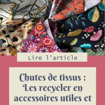Chutes de tissus, les recycler en access