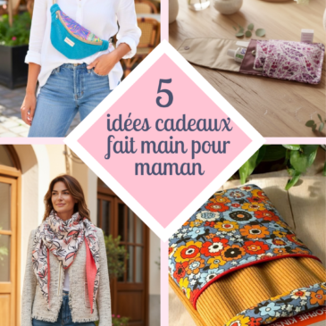 Collage 5 idées cadeaux fête des mères fait main Maison Pivoine : sac banane, étui brosse à dents, pochette à livre, chèche