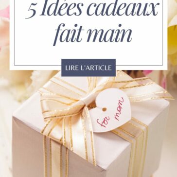 cadeau fait main pour une femme, mère ou maman
