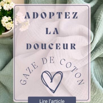la douceur et le confort de la gaze de coton chez maison pivoine
