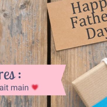 Fête des pères, des idées cadeaux fait main par Maison Pivoine - France