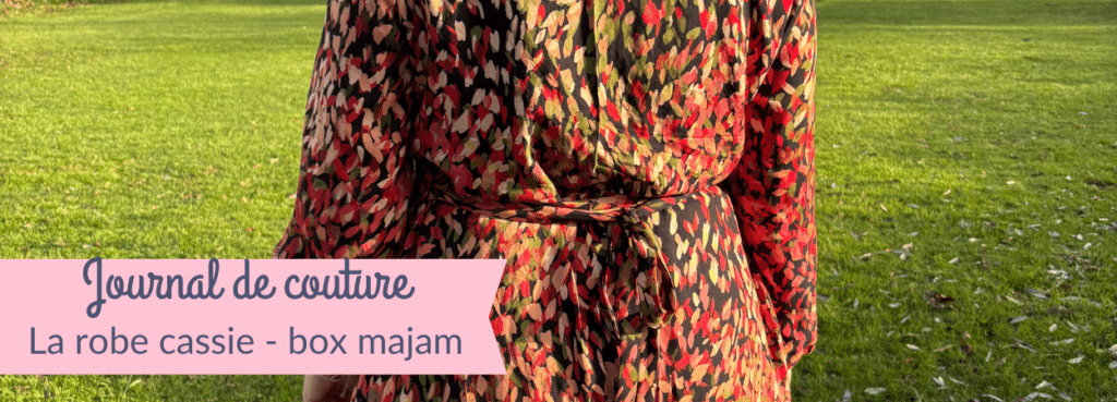 Robe cassie - journal de couture,