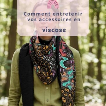 Femme portant un grand foulard en viscose coloré dans un sous-bois, avec le texte “Guide d’entretien – Comment entretenir vos accessoires en viscose – [maison-pivoine.fr](https://maison-pivoine.fr)”.
