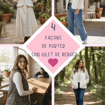 Montage photo présentant quatre façons de porter un gilet de berger pour femme : avec une robe longue bohème, avec un jean et un pull clair, avec un top blanc et un gilet motif léopard dans un café, et avec un pull écru et un jean en pleine nature. Texte central : « 4 façons de porter son gilet de berger – maison-pivoine.fr
