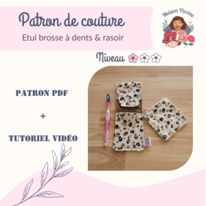 Patron étui brosse à dents Sauge – Tuto vidéo